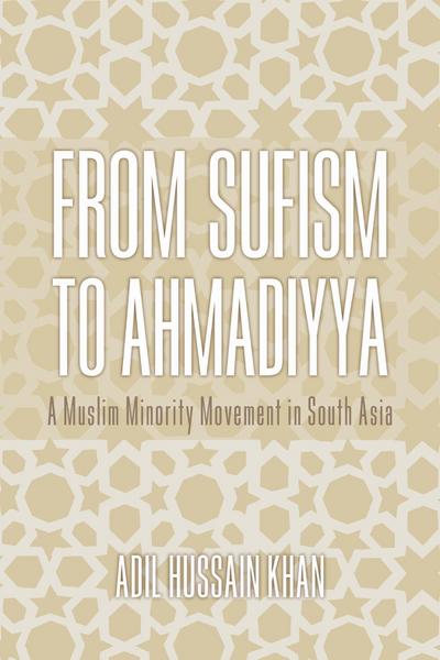 From Sufism to Ahmadiyya