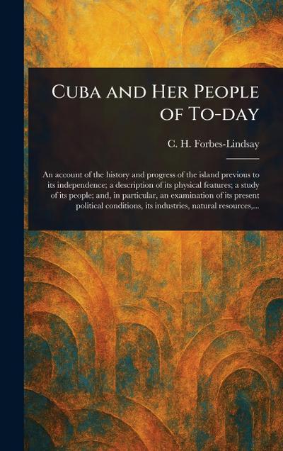 Cuba and Her People of To-day
