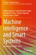 Machine Intelligence and Smart Systems
