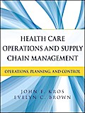 Health Care Operations and Supply Chain Management