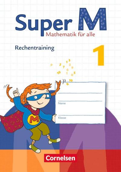 Super M - Mathematik für alle - Zu allen Ausgaben - 1. Schuljahr