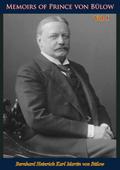 Memoirs of Prince von Bulow Vol. 1