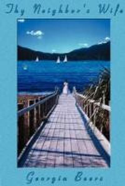 Thy Neighbor’s Wife