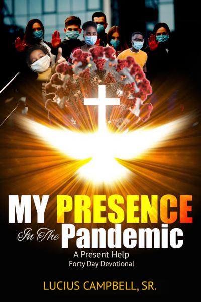 My Presence In The Pandemic