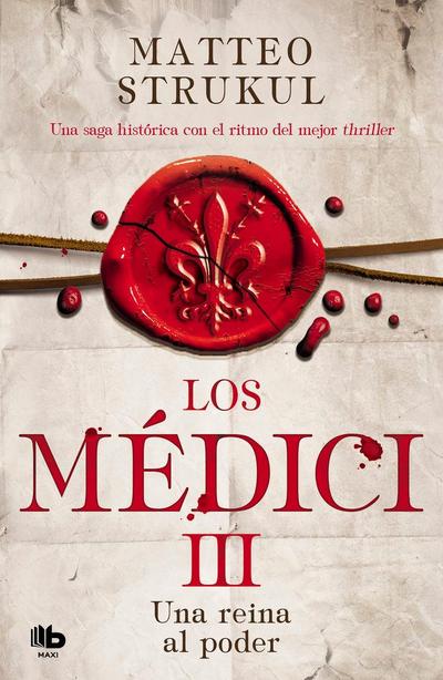 Los Médici : una reina al poder
