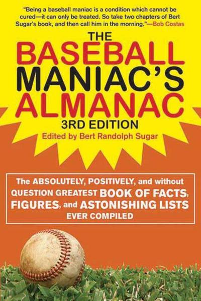 The Baseball Maniac’s Almanac - 3rd Edition