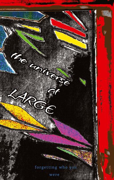 the universe at LARGE