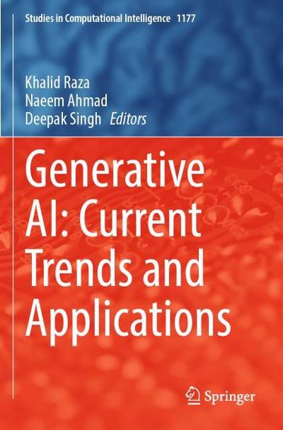 Generative AI: Current Trends and Applications