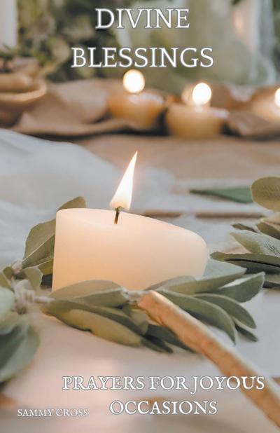 Cross, S: Devine Blessings