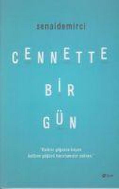 Cennette Bir Gün