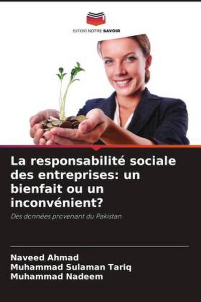 La responsabilité sociale des entreprises: un bienfait ou un inconvénient?