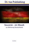 Souverän - ein Mosaik