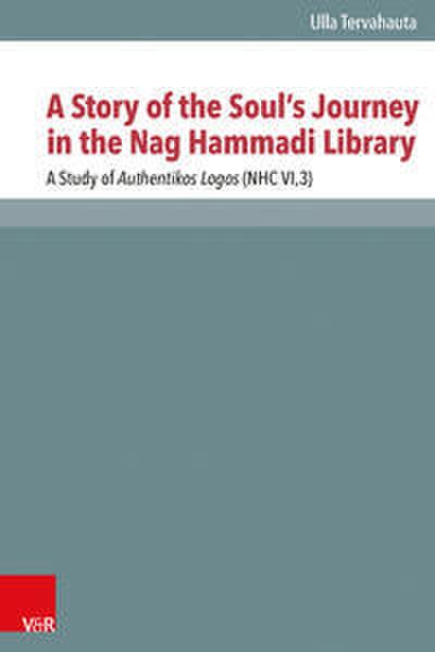 A Story of the Souls Journey in the Nag Hammadi Library