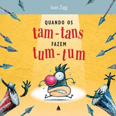 Quando os tam-tans fazem tum-tum