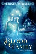 Blood Family (Spirit Caller, #6)