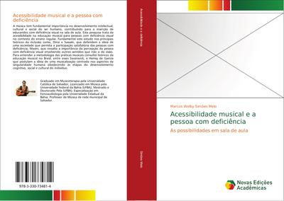 Acessibilidade musical e a pessoa com deficiência - Marcos Welby Simões Melo
