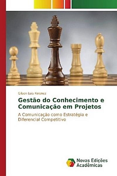 Gestão do Conhecimento e Comunicação em Projetos