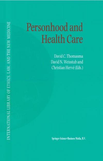 Personhood and Health Care