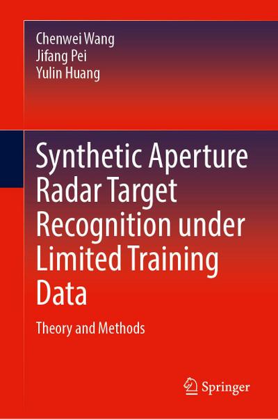 Synthetic Aperture Radar Target Recognition under Limited Training Data