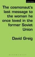 Cosmonaut s Last Message to the Woman He Once Love
