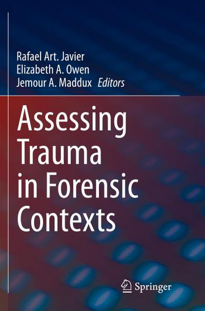 Assessing Trauma in Forensic Contexts