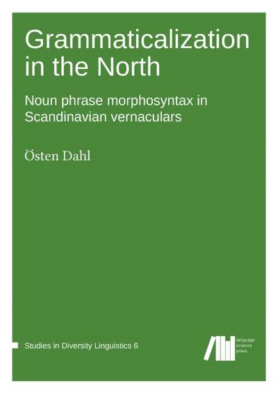 Grammaticalization in the North