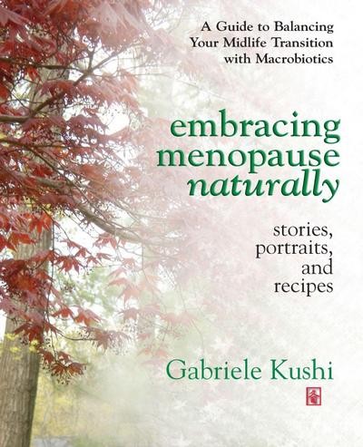 Embracing Menopause Naturally