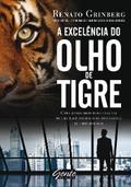 A excelência do olho de tigre