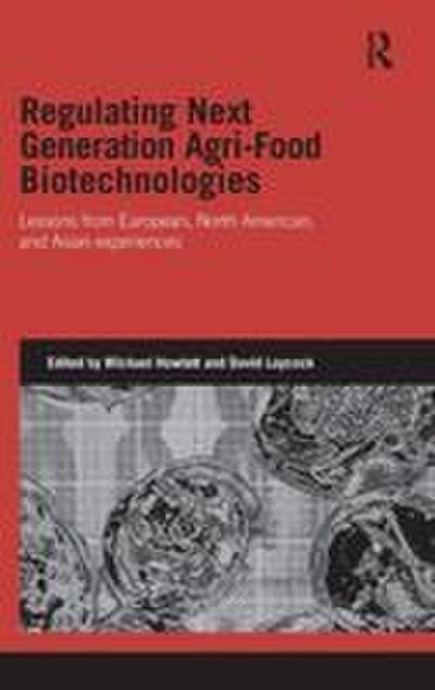 Regulating Next Generation Agri-Food Biotechnologies