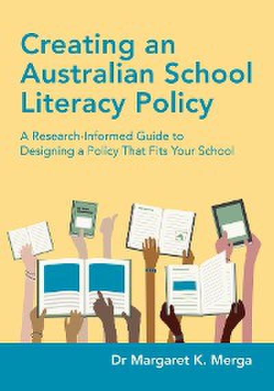 Creating an Australian School Literacy Policy