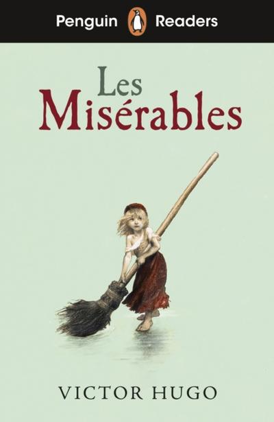 Penguin Readers Level 4: Les Mis rables (ELT Graded Reader)