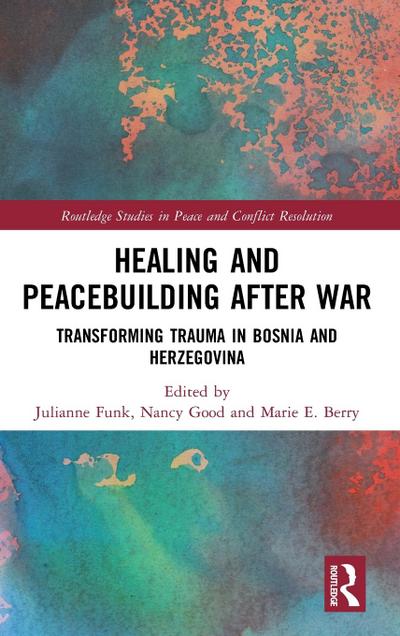 Healing and Peacebuilding after War