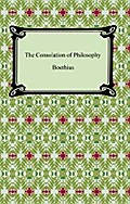 The Consolation of Philosophy
