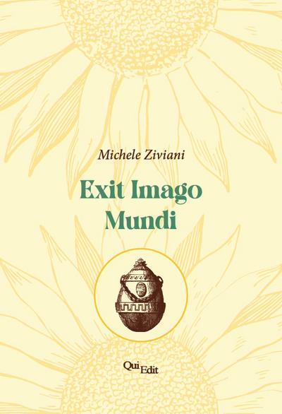 Ziviani, M: Exit Imago Mundi