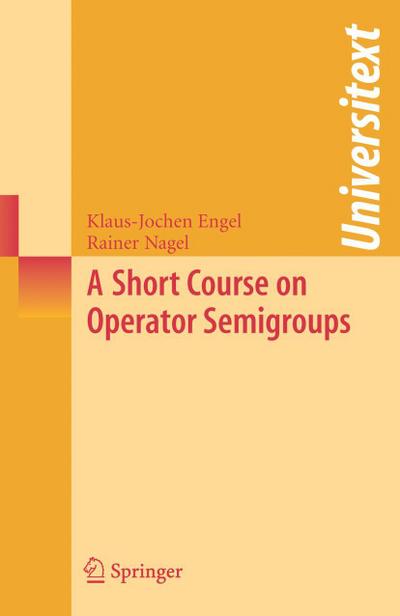 A Short Course on Operator Semigroups