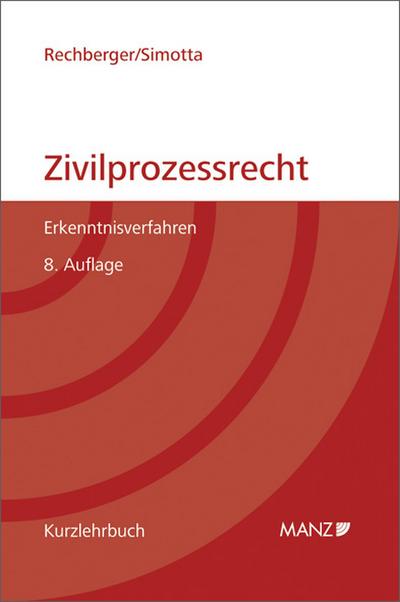 Rechberger, W: Zivilprozessrecht