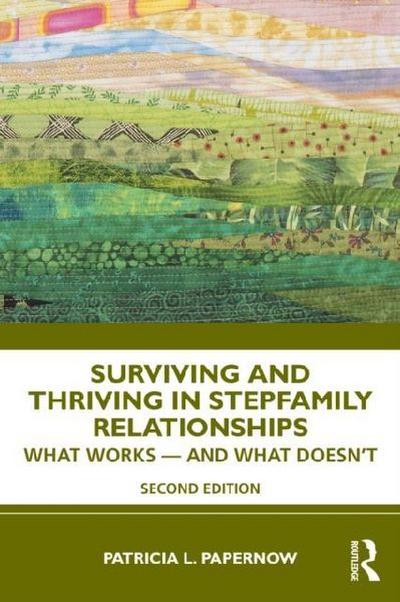 Surviving and Thriving in Stepfamily Relationships