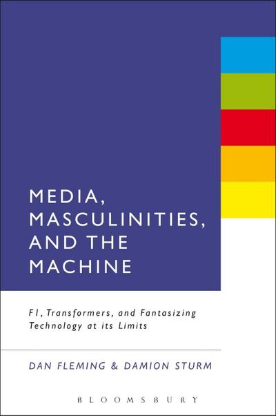 Media, Masculinities, and the Machine
