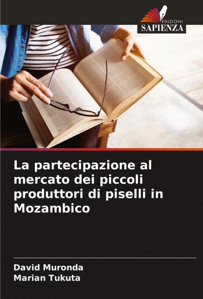 La partecipazione al mercato dei piccoli produttori di piselli in Mozambico