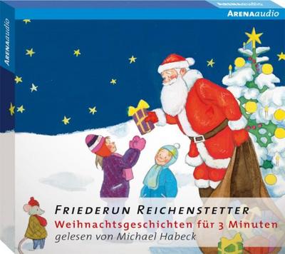 Weihnachtsgeschichten für 3 Minuten (Arena audio)