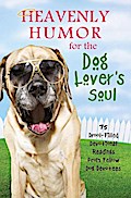 Heavenly Humor for the Dog Lover’s Soul