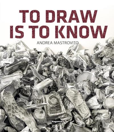 Andrea Mastrovito. To draw is to know