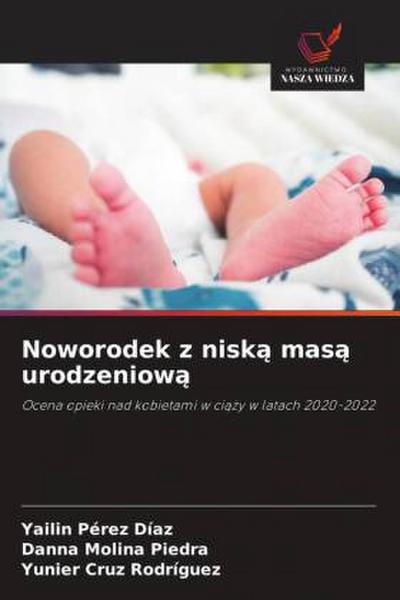 Noworodek z nisk¿ mas¿ urodzeniow¿