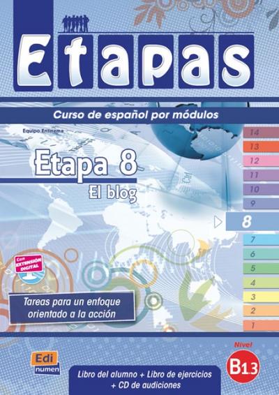 Etapas Level 8 El Blog - Libro del Alumno/Ejercicios + CD [With CDROM] - Sonia Eusebio Hermira