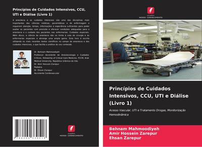 Princípios de Cuidados Intensivos, CCU, UTI e Diálise (Livro 1)
