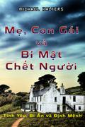 Mẹ, Con Gái và Bí Mật Chết Người