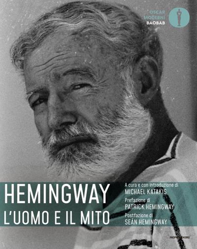 Hemingway: l’uomo e il mito