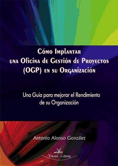 Cómo implantar una oficina de gestión