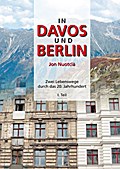 In Davos und Berlin, 1.Teil