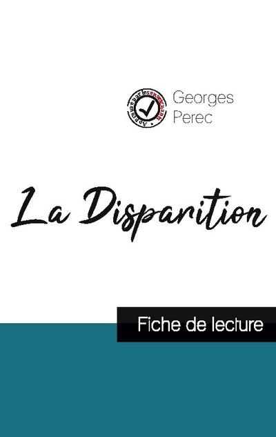 La Disparition de Georges Perec (fiche de lecture et analyse complète de l’oeuvre)